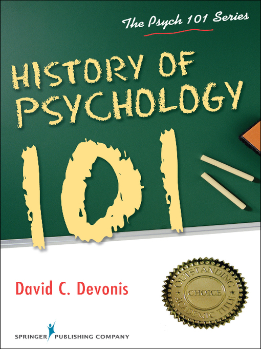 Title details for History of Psychology 101 by David Devonis - Available